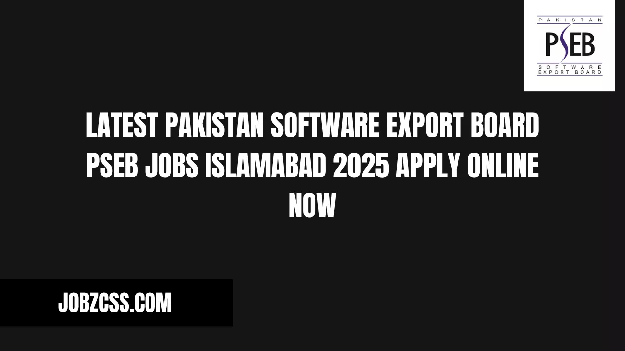 Latest Pakistan Software Export Board PSEB jobs Islamabad 2025 Apply Online Now